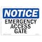 Signmission Safety Sign, OSHA Notice, 5" Height, 7" Width, Emergency Access Gate Sign, Landscape OS-NS-D-57-L-11744 - alternate 1
